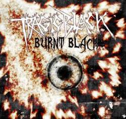 Tragic Black : Burnt Black